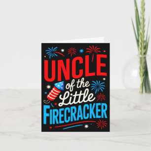 Mens uncle of the little firecracker 4th of july card