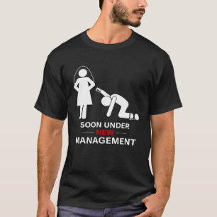 Mens Under New Managemen Groom Bachelor Party T-Shirt
