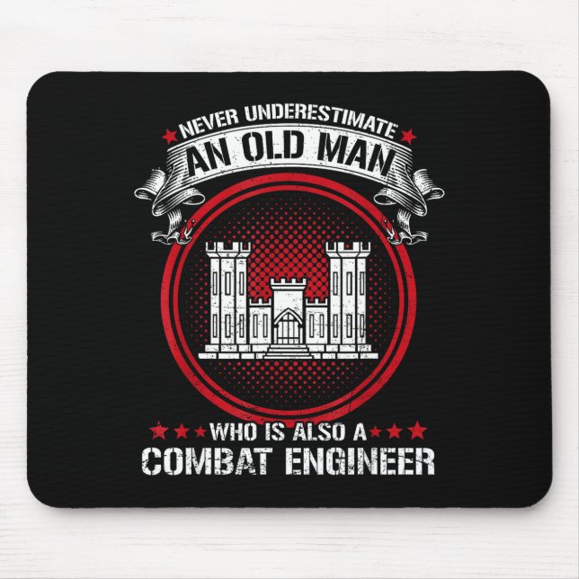 Mens underestimate old man is a combat engineer mouse pad (Front)