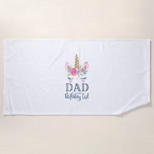 Mens Unicorn Dad of the Birthday Girl Matching Par Beach Towel