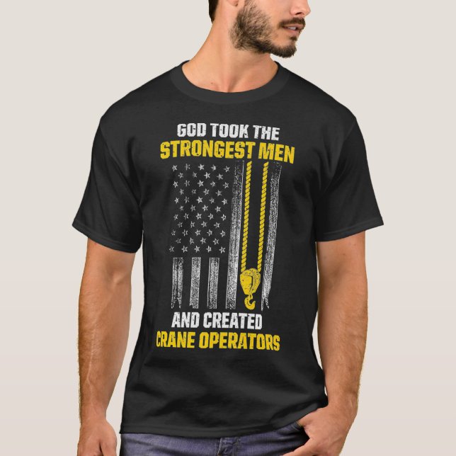 Mens US Flag Crane Operator Strongest Men T-Shirt (Front)