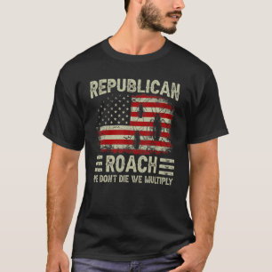 Mens USA American Flag Republican Roach We Don't D T-Shirt