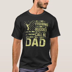 Mens Usa Patriotic For Daddy My Fishing Buddies Ca T-Shirt