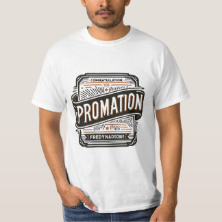 men's value congratulation promotion T-Shirt