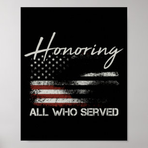 Mens Veteran Aamerican Flag Honouring Who Served Poster