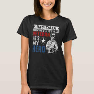 Mens Veteran Dad He's My Hero Proud American Veter T-Shirt