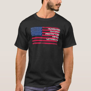 Mens Veteran Husband Daddy Protector Hero Fathers T-Shirt