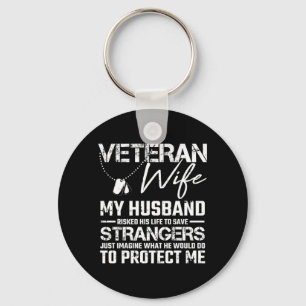 Mens Veteran Wife Army Husband Soldier Saying Cool Key Ring