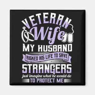 Mens Veteran Wife Husband Soldier Saying For Magnet