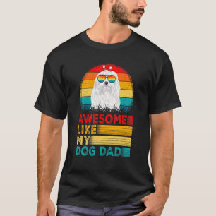 Mens Vintage Awesome Like My Maltese Dad Fathers D T-Shirt