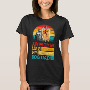 Mens Vintage Awesome Like My Yorkshire Terrier Dad T-Shirt