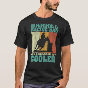 Mens Vintage Barrel Racing Dad Like A Regular Dad  T-Shirt