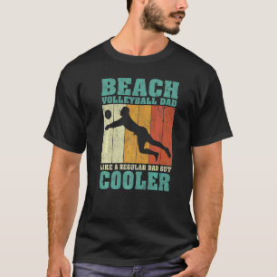 Mens Vintage Beach Volleyball Dad Like A Regular D T-Shirt
