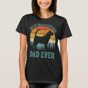 Mens Vintage Best Bloodhound Dad Ever Father's Da T-Shirt