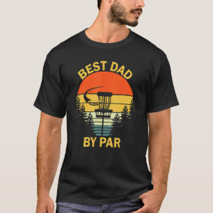 Mens Vintage Best Dad By Par Disc Golf Men Fathers T-Shirt