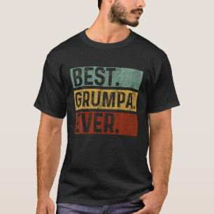 Mens Vintage Best Grumpa Ever Dad Papa Father s Da T-Shirt