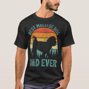 Mens Vintage Best Maltese Dog Dad Ever Father's D T-Shirt