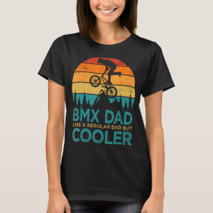 Mens Vintage Bmx Dad Like A Regular Dad Cycling Bm T-Shirt