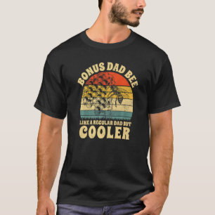 Mens Vintage Bonus Dad Bee Like A Regular Dad Bees T-Shirt