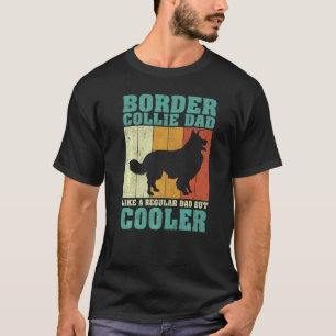 Mens Vintage Border Collie Dad Like A Regular Dad T-Shirt