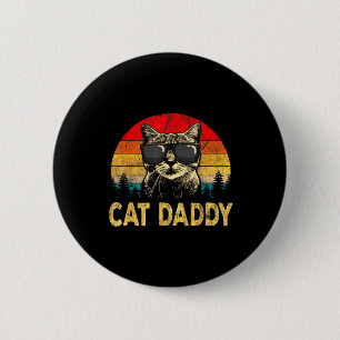 Mens Vintage Cat Daddy Fun Cat Lover Gift Cat Dad 6 Cm Round Badge