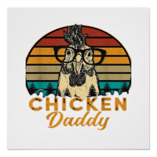 Mens Vintage Chicken Daddy Chicken Dad Father Farm Poster