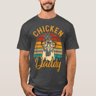 Mens Vintage Chicken Daddy Chicken Dad Father Farm T-Shirt