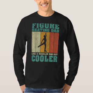 Mens Vintage Figure Skating Dad Like A Regular Dad T-Shirt