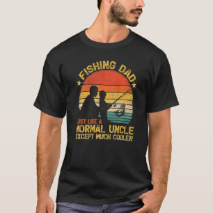 Mens Vintage Fishing Dad Just Like A Normal Uncle T-Shirt