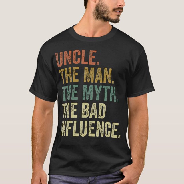 Mens Vintage Fun Uncle Man Myth Bad Influence Funn T-Shirt (Front)