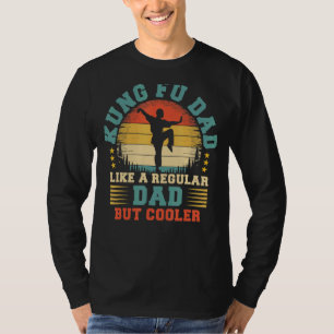 Mens Vintage Kung Fu Dad Like A Regular Dad Kung F T-Shirt