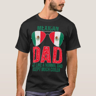 Mens Vintage Mexican Dad Mexico Flag Sunglasses Fa T-Shirt
