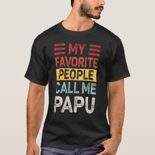 Mens Vintage My Favorite People Call Me Papu Dad L T-Shirt