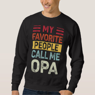 Mens Vintage My Favourite People Call Me Opa Dad L Sweatshirt