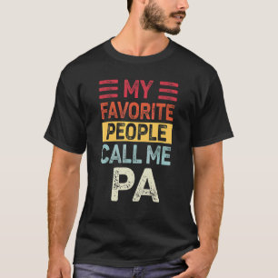 Mens Vintage My Favourite People Call Me Pa Dad Li T-Shirt