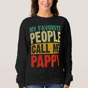 Mens Vintage My Favourite People Call Me Pappy Fat Sweatshirt