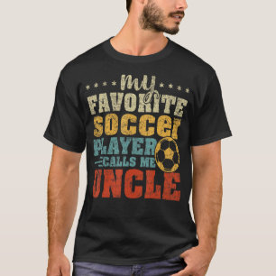 Mens Vintage My Favourite Soccer Player Uncle Fath T-Shirt