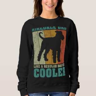 Mens Vintage Retro Airedale Dad Like A Regular Dad Sweatshirt