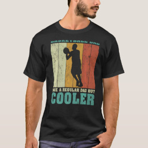 Mens Vintage Retro Basketball Dad Like A Regular D T-Shirt