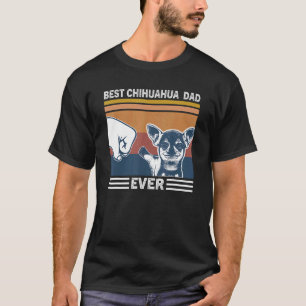 Mens Vintage Retro Best Dad Ever Chihuahua Dad 1 T-Shirt