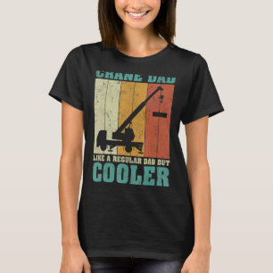 Mens Vintage Retro Crane Dad Like A Regular Dad Fa T-Shirt