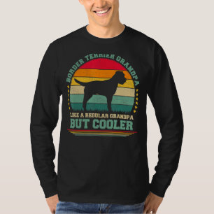 Mens Vintage Retro Dog Border Terrier Grandpa Fat T-Shirt