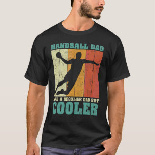 Mens Vintage Retro Handball Dad Like A Regular Dad T-Shirt