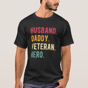 Mens Vintage Retro Husband Daddy Veteran Hero Fath T-Shirt