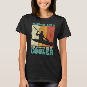 Mens Vintage Retro Kayak Dad Like A Regular Dad Fa T-Shirt