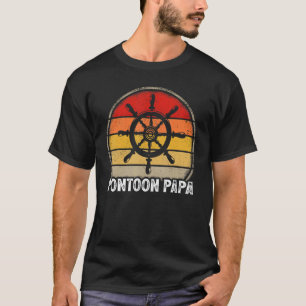 Mens Vintage Retro Pontoon Papa Boat Owner Boating T-Shirt