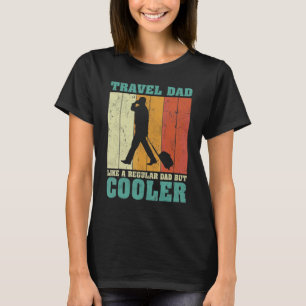 Mens Vintage Retro Travel Dad Like A Regular Dad F T-Shirt