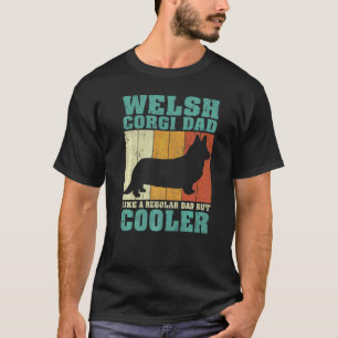Mens Vintage Retro Welsh Corgi Dad Like A Regular T-Shirt