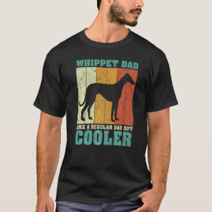 Mens Vintage Retro Whippet Dad Like A Regular Dad T-Shirt