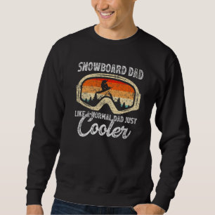 Mens Vintage Snowboarding Dad Like A Regular Dad F Sweatshirt